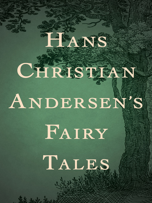 Title details for Hans Christian Andersen's Fairy Tales by Hans Christian Andersen - Available